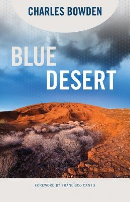 Blue Desert by Bowden, Charles