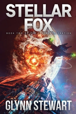 Stellar Fox: Castle Federation Book 2 Paperback Faolan's Pen Publishing Inc.
