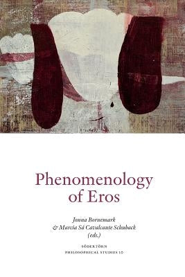 Phenomenology of Eros Paperback Sodertorn University