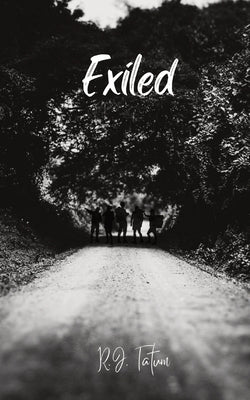 Exiled Paperback R. J. Tatum