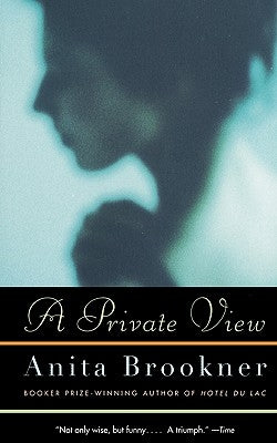 A Private View by Brookner, Anita