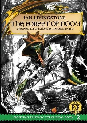 Official Fighting Fantasy Colouring Book 2: The Forest of Doom by Livingstone, Ian