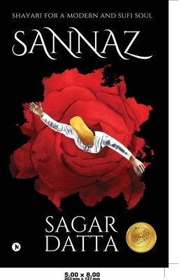 Sannaz: Shayari`s for a modern soul Paperback Notion Press Media Pvt Ltd
