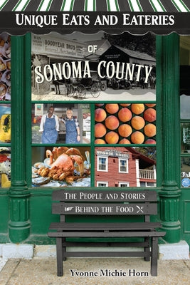 Unique Eats and Eateries of Sonoma County Paperback Reedy Press