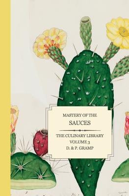Mastery of the SAUCES Paperback Createspace Independent Publishing Platform
