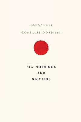 Big Nothings and Nicotine Paperback Olympia Publishers