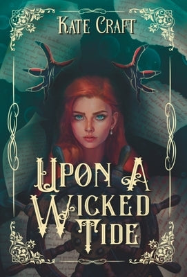 Upon a Wicked Tide by Craft, Kate