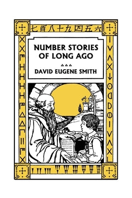 Number Stories of Long Ago (Color Edition) (Yesterday's Classics) Paperback Yesterday's Classics