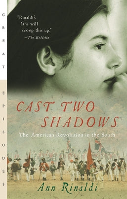 Cast Two Shadows: The American Revolution in the South Paperback Clarion Books