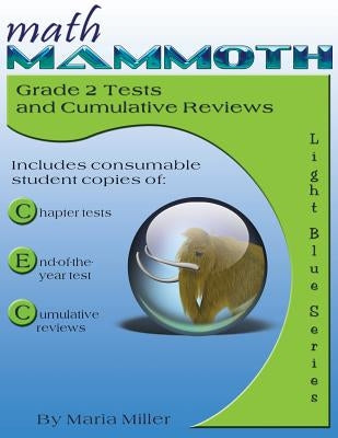 Math Mammoth Grade 2 Tests and Cumulative Reviews Paperback Math Mammoth