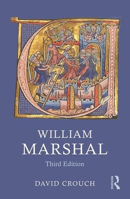 William Marshal by Crouch, David