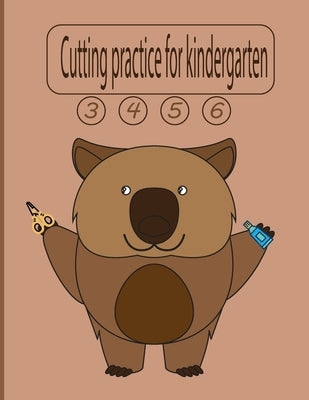 cutting practice for kindergarten: learning to cut with scissors for kids, scissor skills preschool for kids age 3-5, cut and glue workbook Paperback Independently Published