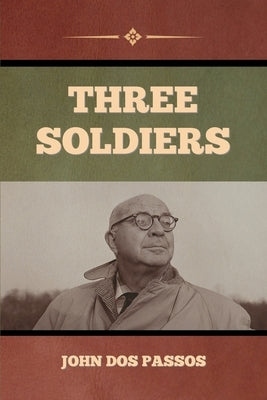 Three Soldiers Paperback Bibliotech Press