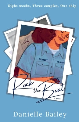 Rock the Boat: The Mostly True Tales of Love, Friendship and Life Aboard the USS Puget Sound Paperback Daughters of Gwenneth Publishing, LLC