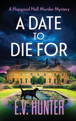 A Date To Die For by Hunter, E. V.