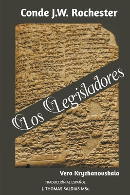 Los Legisladores by Rochester, Conde J. W.