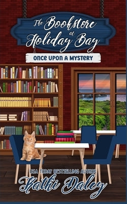 The Bookstore at Holiday Bay: Once Upon a Mystery Paperback Independently Published