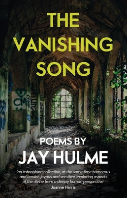 The Vanishing Song by Hulme, Jay
