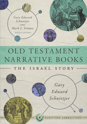 Old Testament Narrative Books: The Israel Story Paperback B&H Publishing Group