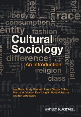 Cultural Sociology: An Introduction by Back, Les