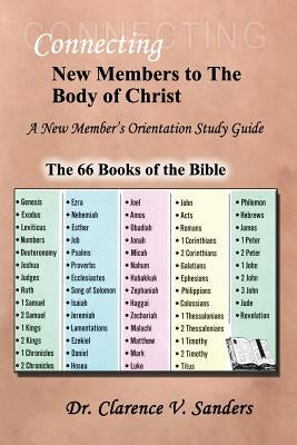 Connecting New Members to the Body of Christ Paperback Sanders Ministries