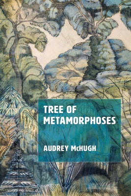 Tree of Metamorphoses Paperback Resource Publications (CA)
