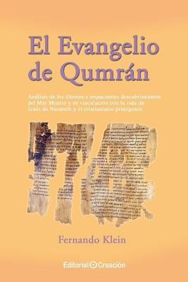 El Evangelio de Qumrán by Klein, Fernando