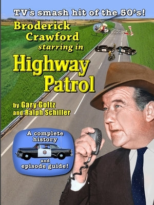 Broderick Crawford Starring in Highway Patrol Paperback Cp Entertainment Books