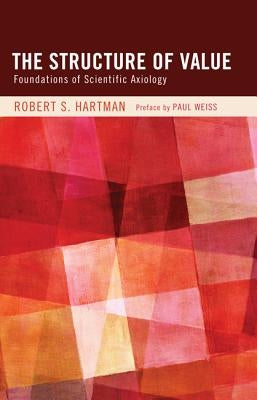 The Structure of Value Paperback Wipf & Stock Publishers