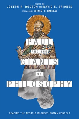 Paul and the Giants of Philosophy: Reading the Apostle in Greco-Roman Context Paperback IVP Academic