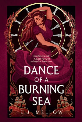 Dance of a Burning Sea by Mellow, E. J.