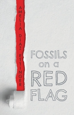 Fossils On A Red Flag Paperback Finishing Line Press