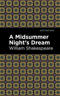 A Midsummer Night's Dream by Shakespeare, William