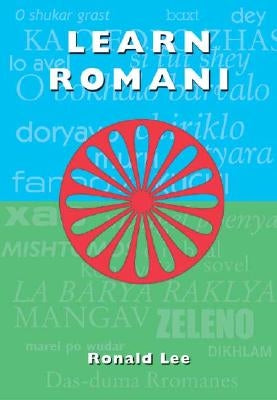 Learn Romani: Das-Duma Rromanes Paperback University of Hertfordshire Press