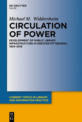 Circulation of Power by Widdersheim, Michael M.