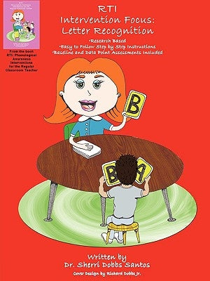 RTI Intervention Focus: Letter Recognition Paperback Dr. Sherri Dobbs Santos