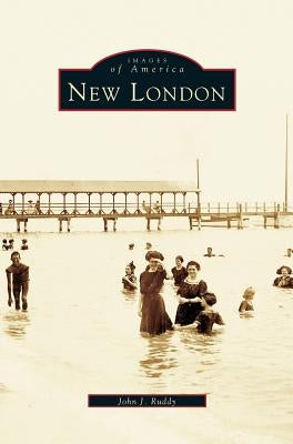 New London by Ruddy, John J.