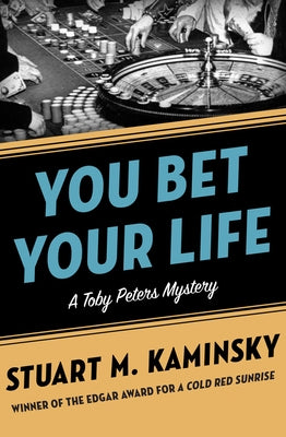 You Bet Your Life Paperback Mysteriouspress.Com/Open Road