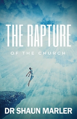The Rapture of the Church Paperback World Harvest Ministries