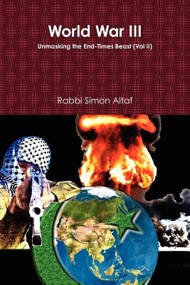 World War III: Unmasking the End-Times Beast Paperback Abrahamic-Faith