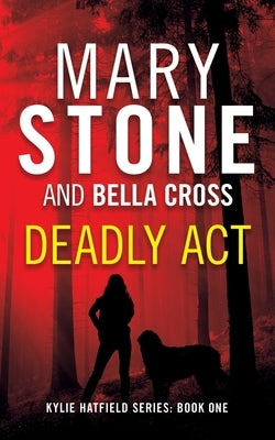 Deadly Act Paperback Independently Published