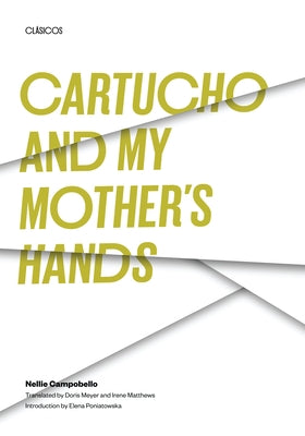Cartucho and My Mother's Hands Paperback University of Texas Press