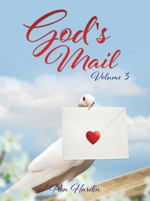 God's Mail Volume 3 Paperback Xulon Press