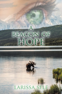 A Beacon of Hope by Self, Larissa