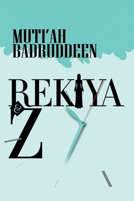 Rekiya & Z Paperback Xlibris Us