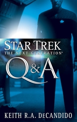 Star Trek: The Next Generation: Q&A Paperback Gallery Books