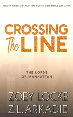 Paperback of Crossing the Line by Flaming Hearts Press LLC featuring the book cover with bold title and artistic design.