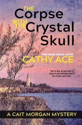 The Corpse with the Crystal Skull Paperback Four Tails Publishing Ltd.