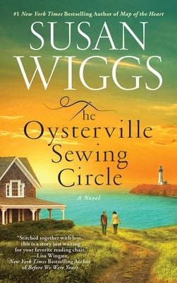 The Oysterville Sewing Circle by Wiggs, Susan