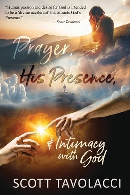 Prayer, His Presence and Intimacy with God Paperback Kingdom Master Builders